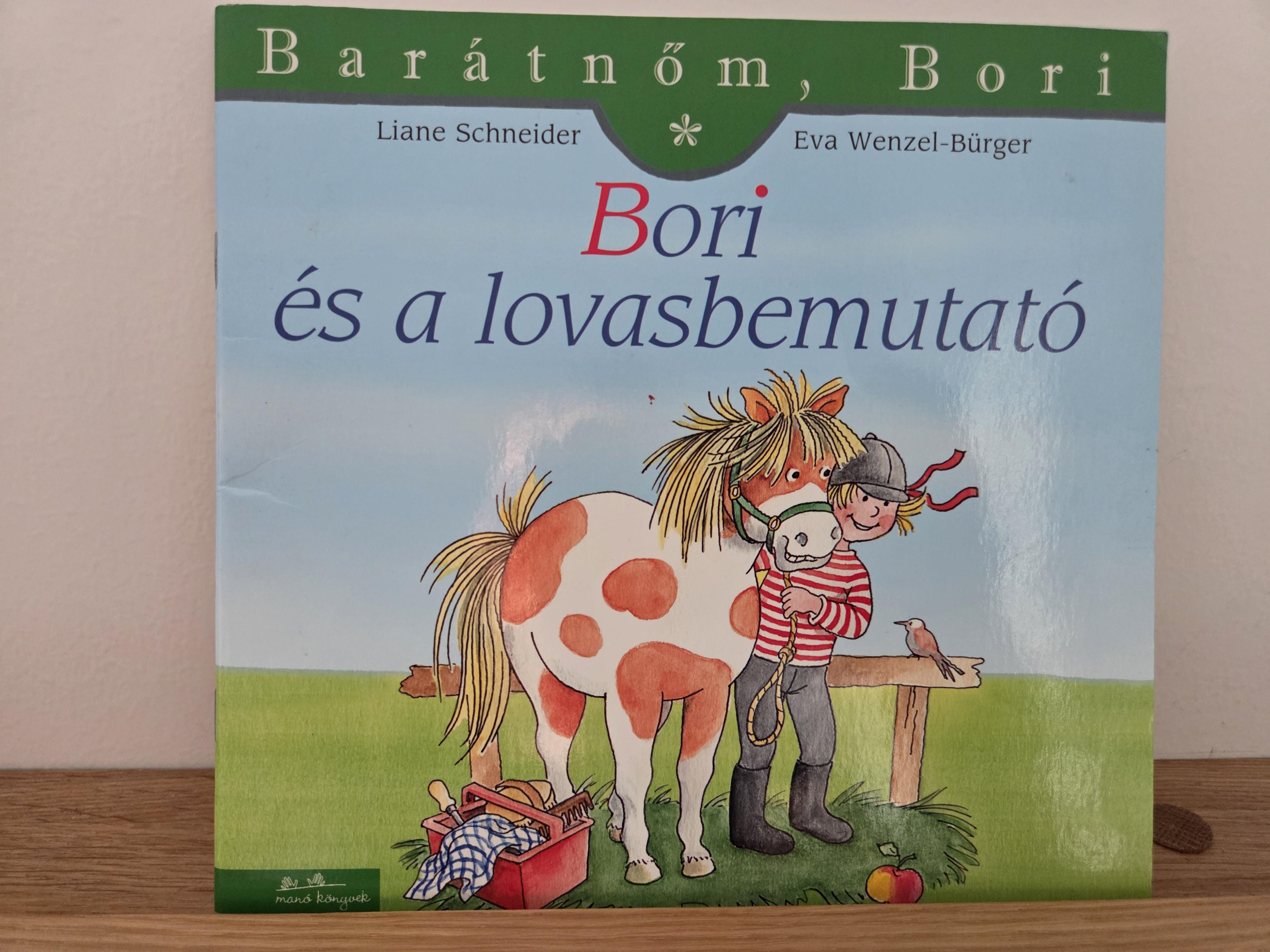 Barátnőm, Bori - Bori és a lovasbemutató – Liane Schneider