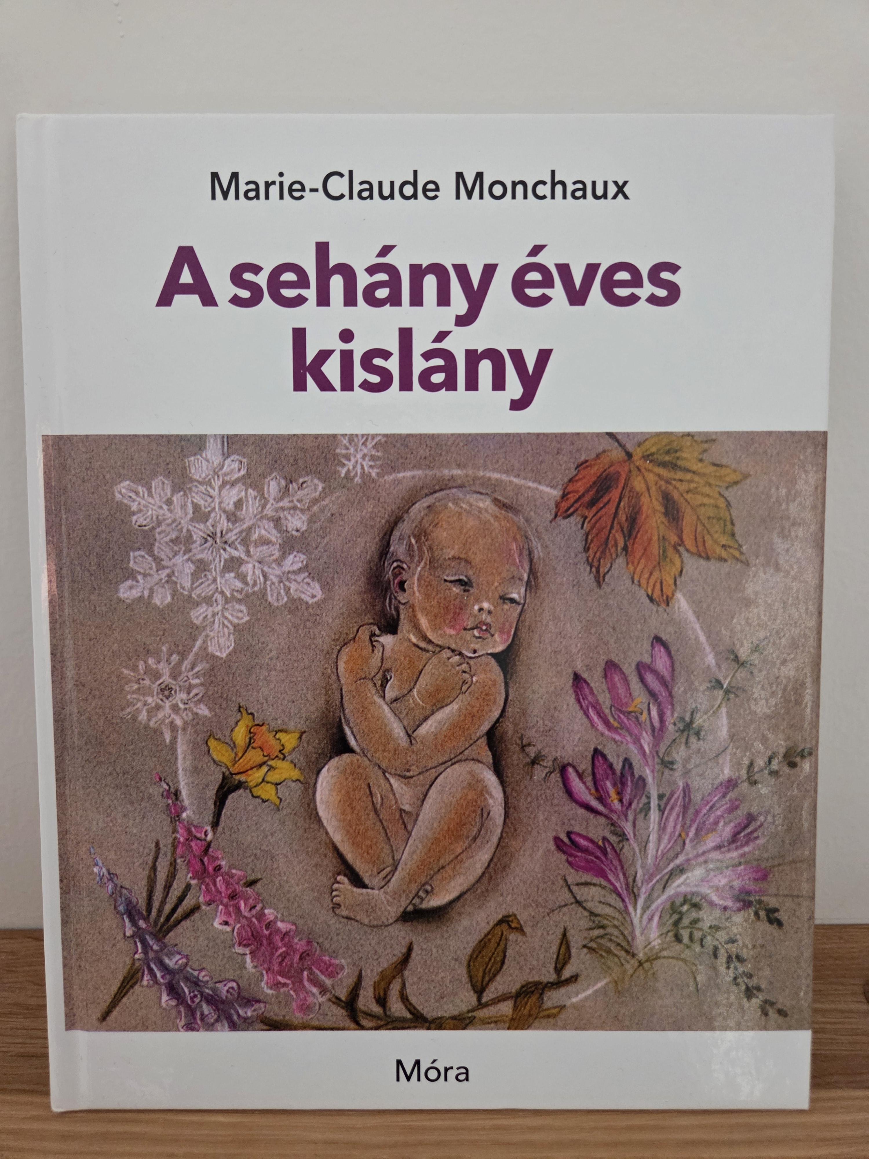 A sehány éves kislány – Marie-Claude Monchaux