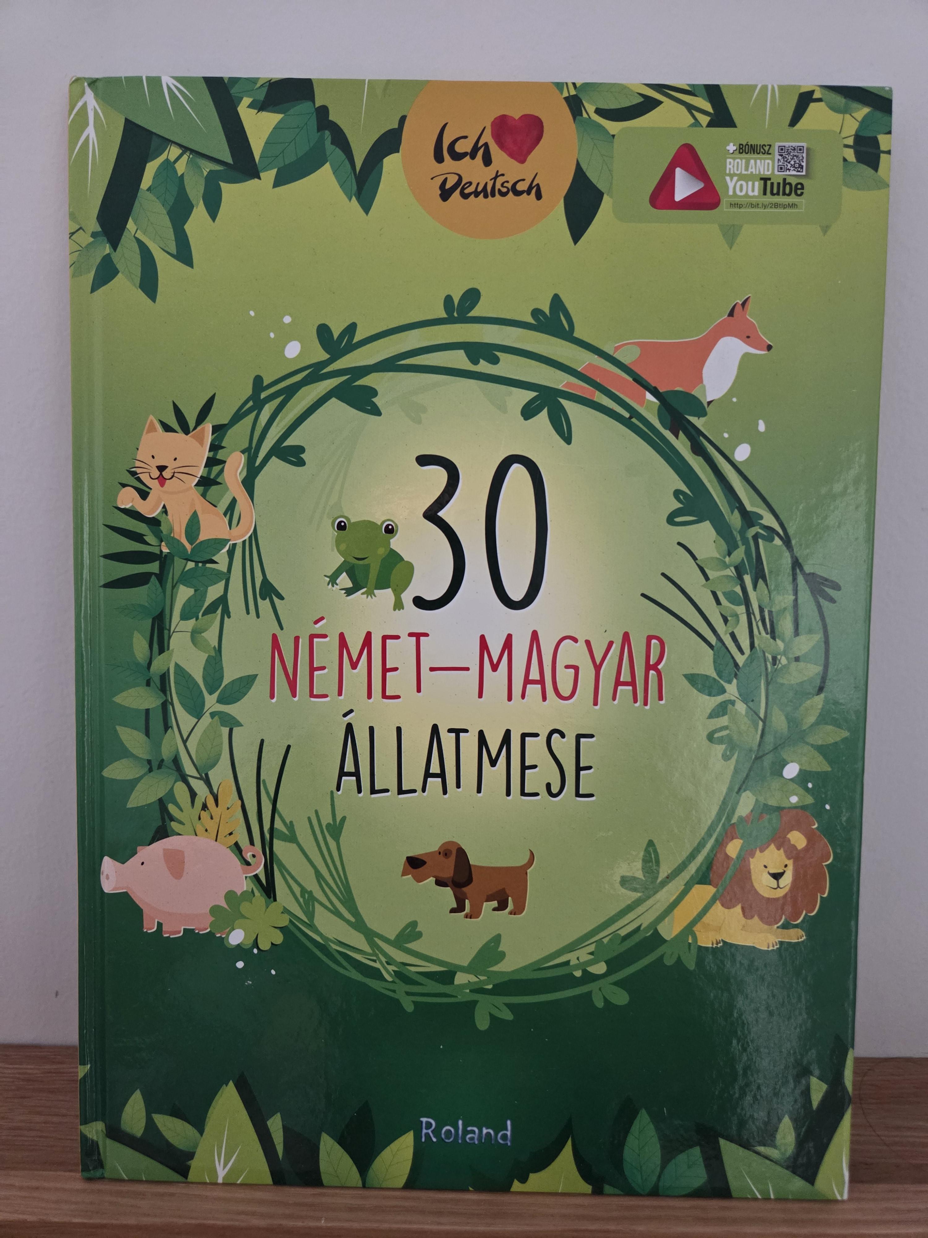 30 német-magyar állatmese – Lengyel Orsolya (szerk.)