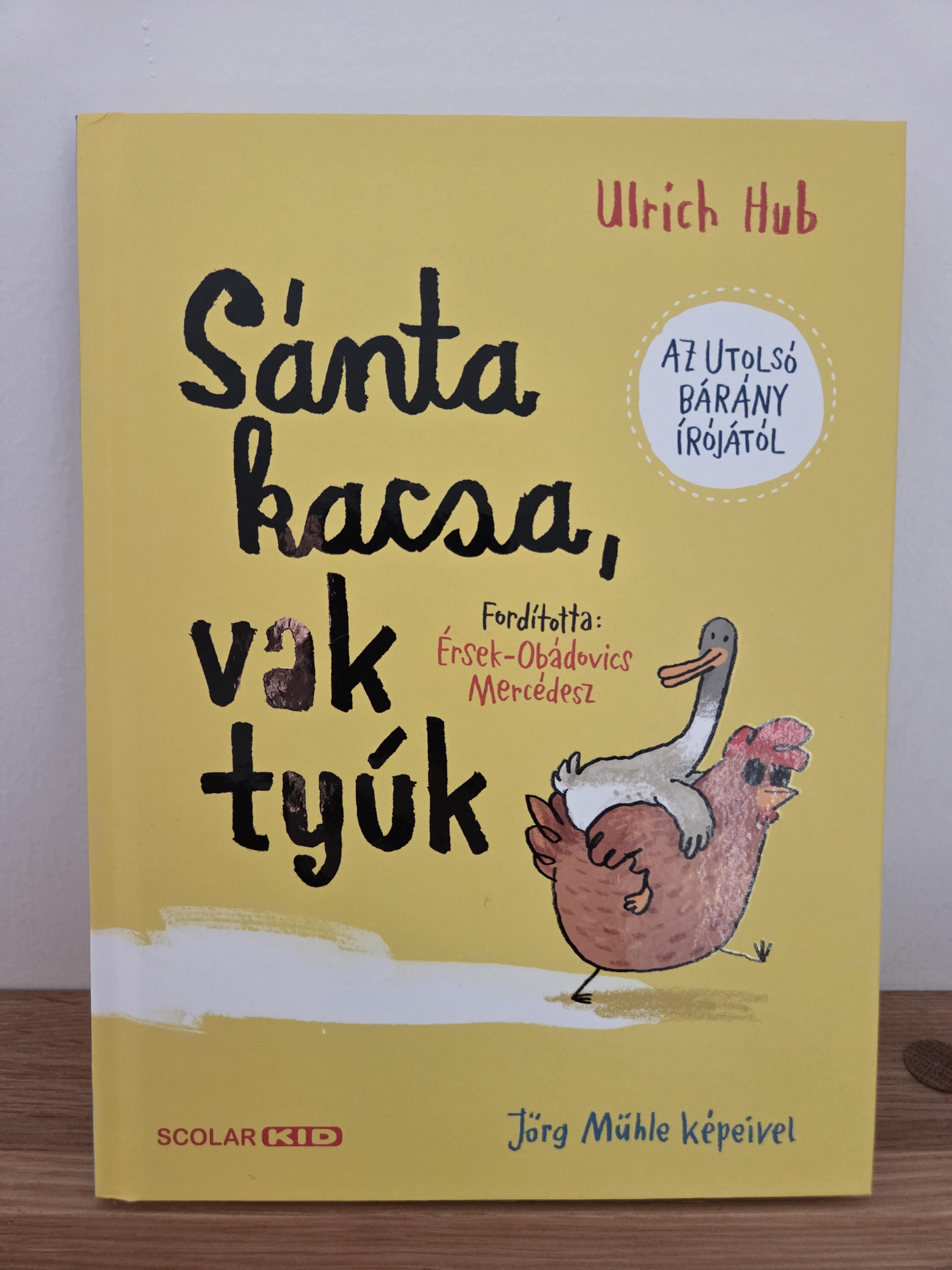 Sánta kacsa, vak tyúk – Szerző nincs feltüntetve