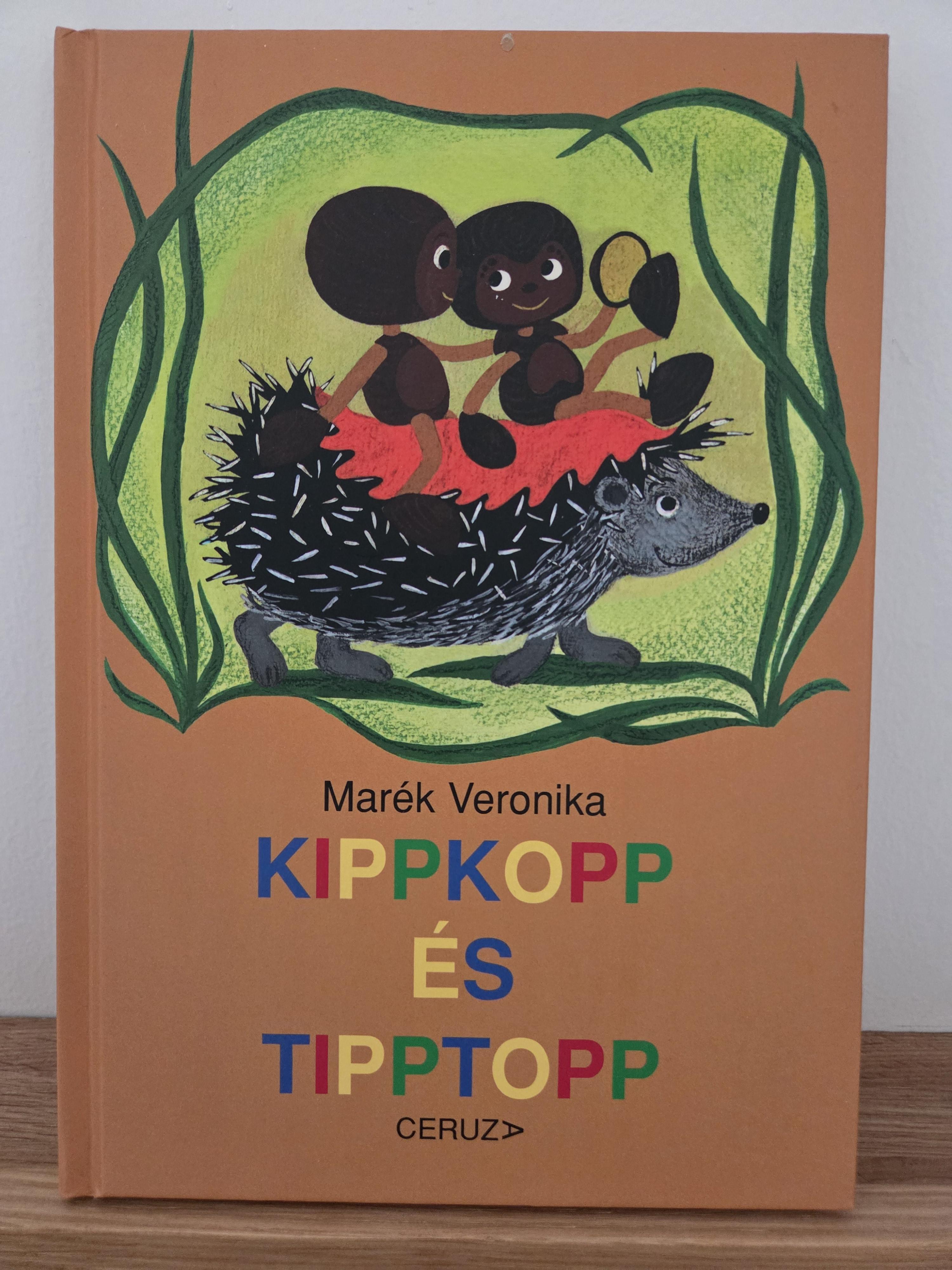 Kippkopp és Tipptopp – Marék Veronika