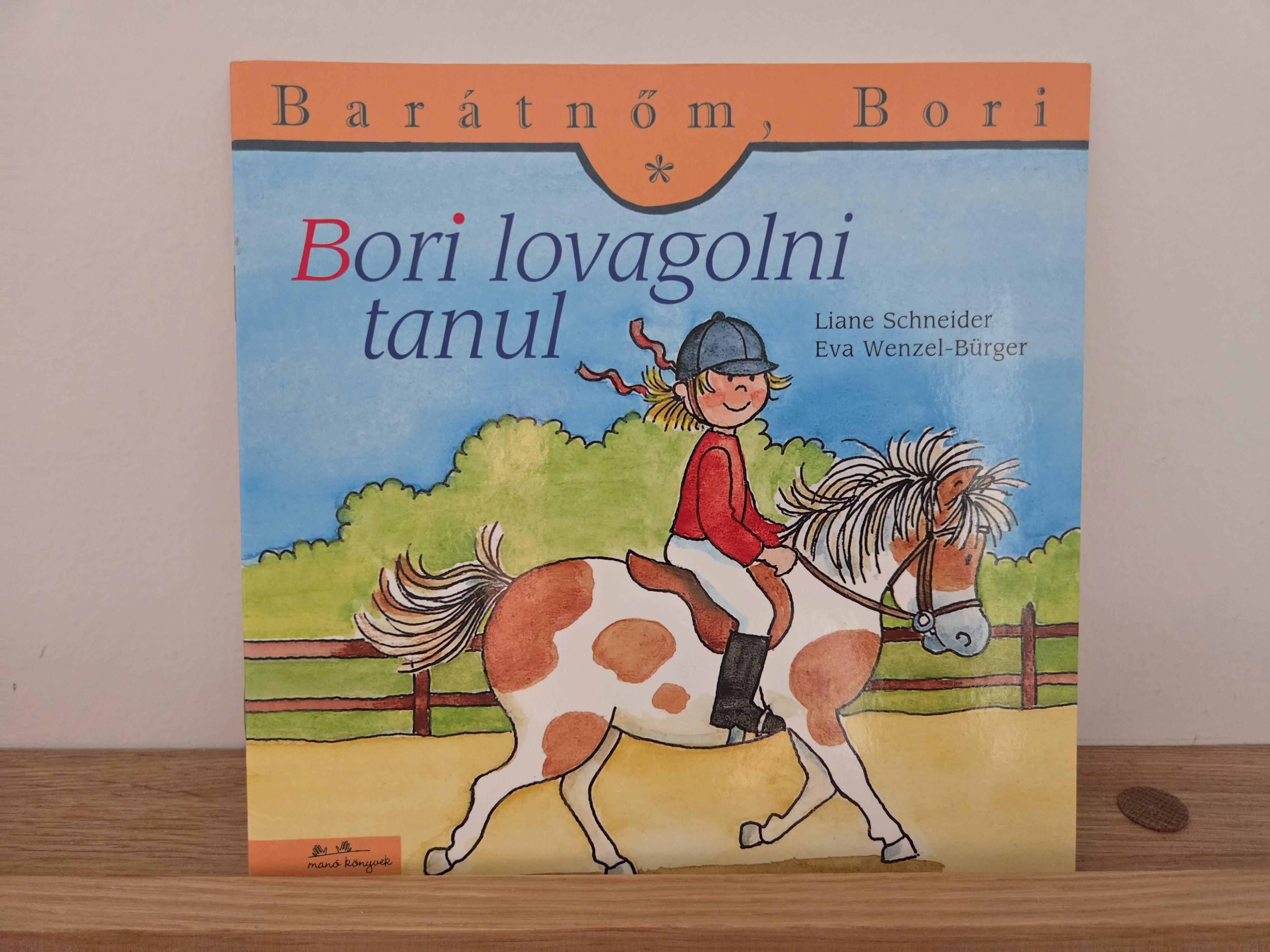 Barátnőm, Bori - Bori lovagolni tanul – Liane Schneider