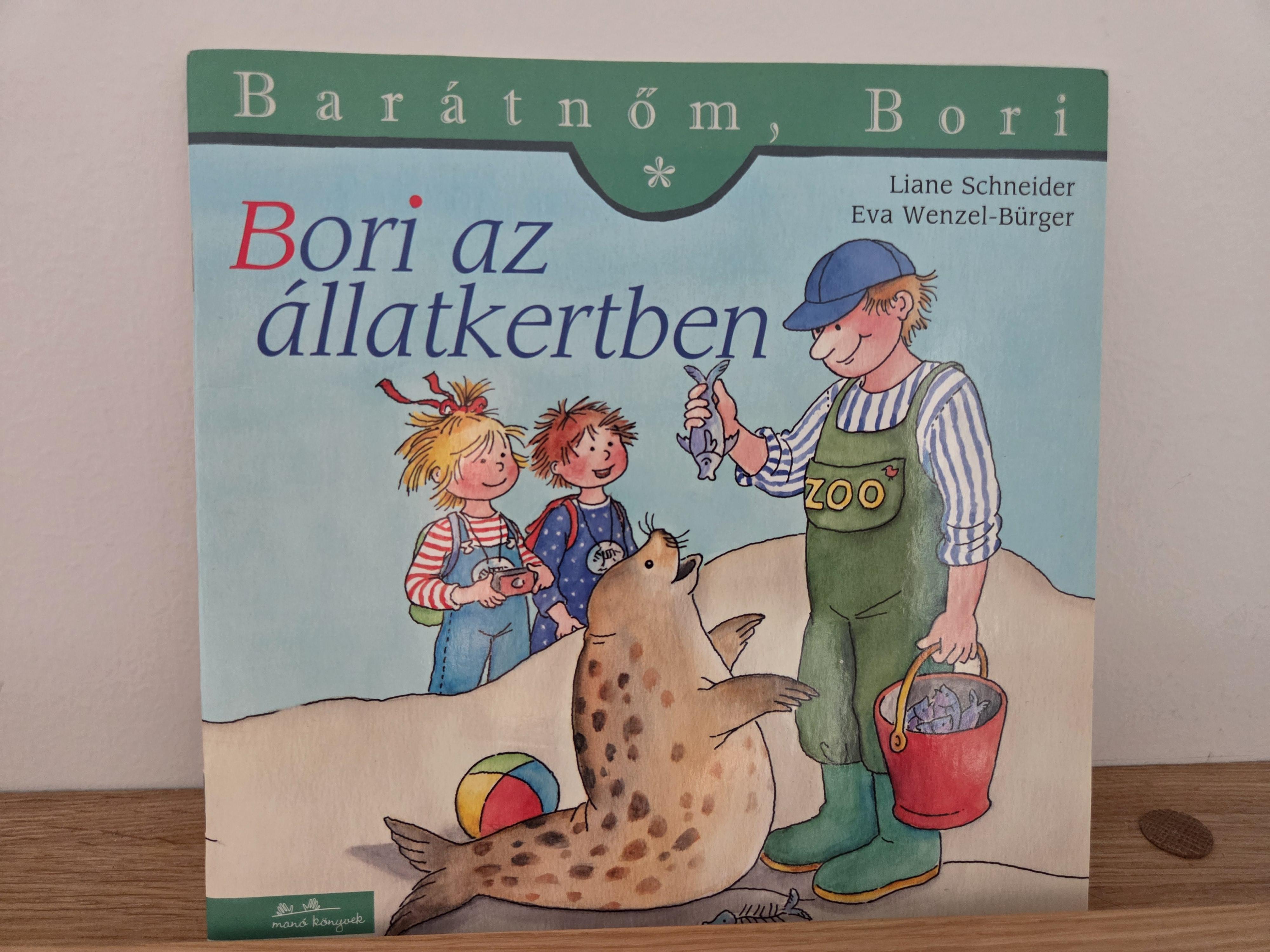 Barátnőm, Bori - Bori az állatkertben – Liane Schneider