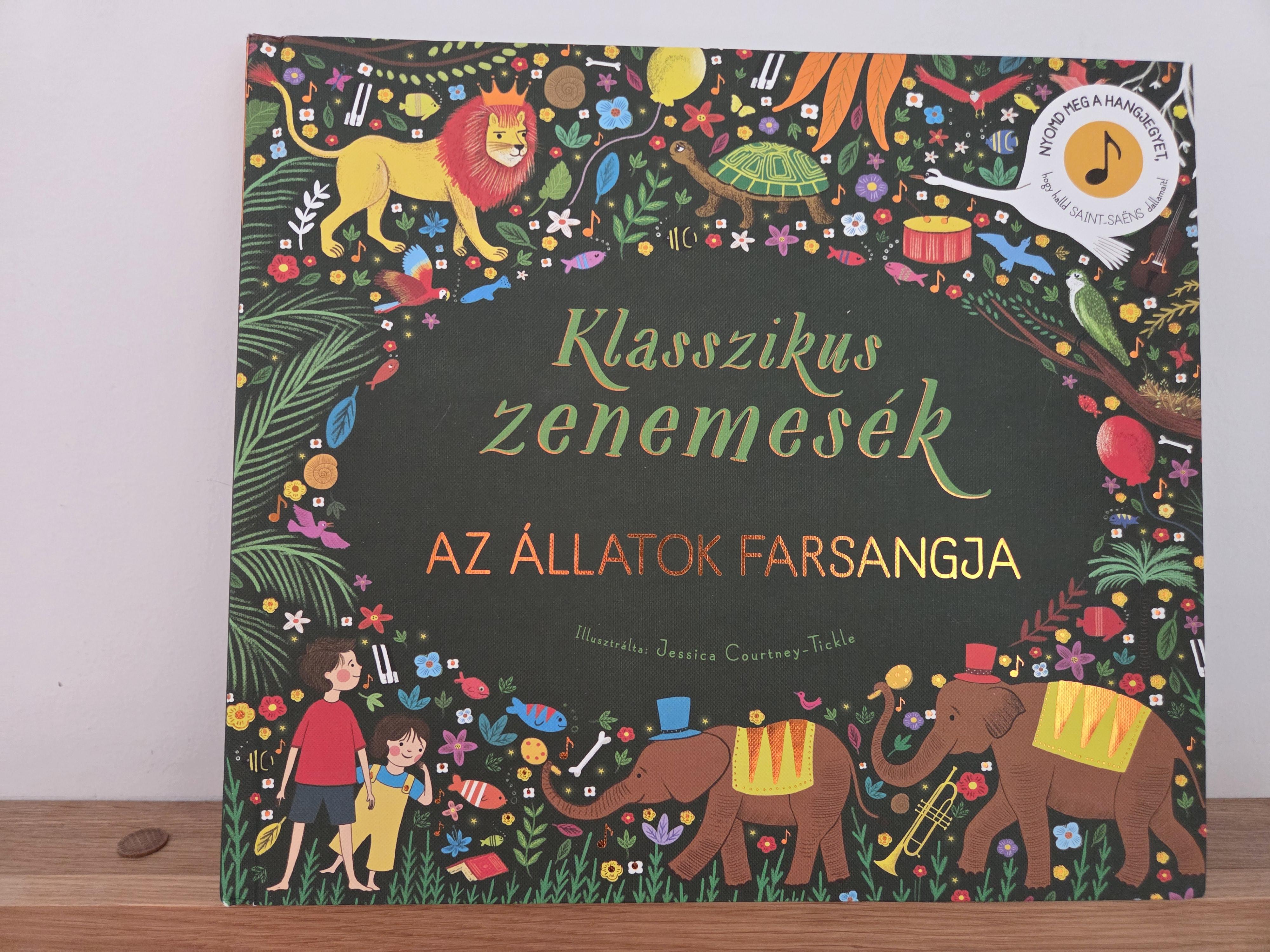 Klasszikus zenemesék: Az állatok farsangja – Szerző nincs feltüntetve
